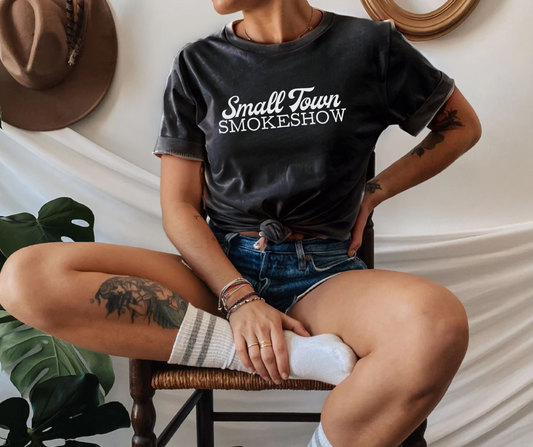 Small Town Smokeshow Tee